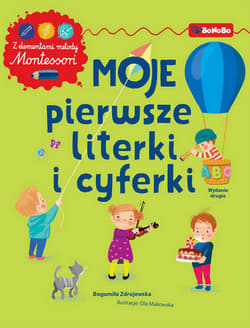 Moje pierwsze literki i cyferki z elementami metody Montessori wyd. 2023