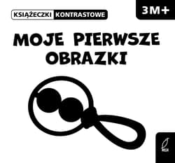 Moje pierwsze obrazki Książeczka kontrastowa