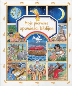 Moje pierwsze opowieści biblijne