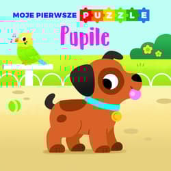 Moje pierwsze puzzle. Pupile - Praca zbiorowa