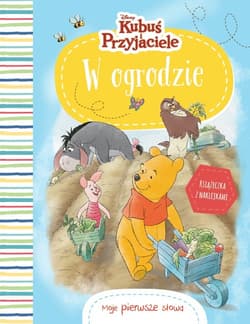 Moje pierwsze słowa W ogrodzie Disney Kubuś i Przyjaciele