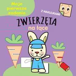 Moje pierwsze zadania Zwierzęta na łące