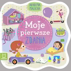 Moje pierwsze zdania. Akademia malucha