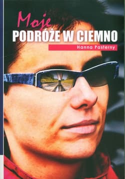 Moje podróże w ciemno - Paterny Hanna