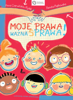 Moje prawa, ważna sprawa! - ebook - Renata Piątkowska, Anna Czerwińska-Rydel