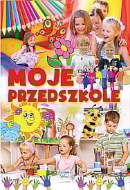 Moje przedszkole - Barbara Stankiewicz-Gawrysiak