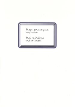 Moje przeżycia wojenne - Praca zbiorowa