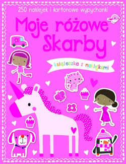 Moje różowe skarby Książeczka z 250 naklejkami