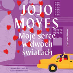 Moje serce w dwóch światach - audiobook