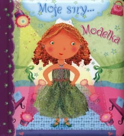 Moje sny Modelka - Belineau Nathalie, Beaumont Emilie