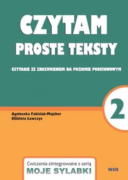 Moje sylabki - czytam proste teksty część 2 - Agnieszka Fabisiak-Majcher, Elżbieta Ławczys