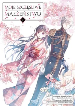 Moje szczęśliwe małżeństwo. Tom 1 - Akumi Agitogi, Rito Kousaka