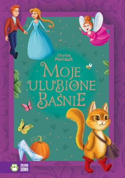 Moje ulubione baśnie Charles Perrault - Perrault Charles