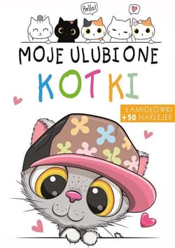 Moje ulubione kotki - Opracowanie Zbiorowe