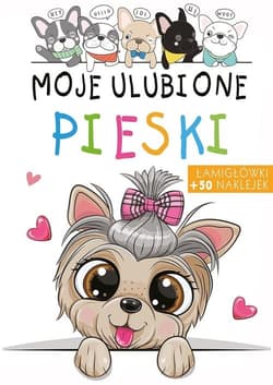Moje ulubione pieski - Opracowanie Zbiorowe