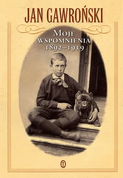 Moje wspomnienia 1892-1919 - ebook - Jan Gawroński