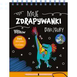 Moje zdrapywanki Dinozaury Rodzina Treflików - Katarzyna Płońska