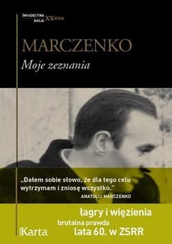 Moje zeznania - Anatolij Marczenko