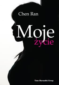 Moje życie - Chen Ran