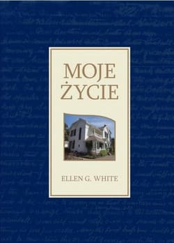 Moje życie - White Ellen G.