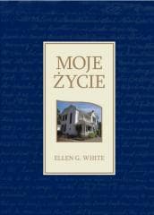 Moje życie - White Ellen G.