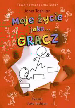 Moje życie jako gracz - Janet Tashjian