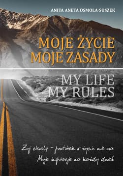 Moje życie. Moje zasady