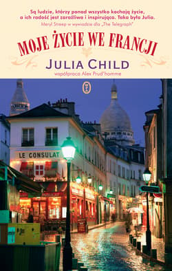 Moje życie we Francji - ebook - Julia Child