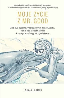 Moje Życie z Mr Good - Taisja Laudy