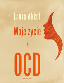 Moje życie z OCD