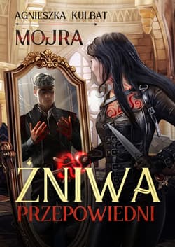 Mojra 2. Żniwa Przepowiedni - ebook - Agnieszka Kulbat