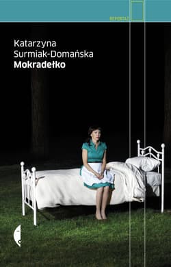 Mokradełko - Katarzyna  Surmiak-Domańska