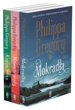 Mokradła / Mroczne wody / Kraina świtu Pakiet - Philippa Gregory