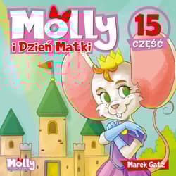 Molly i Dzień Matki część 15 - Gatz Marek