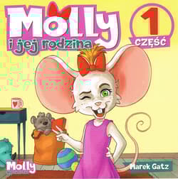 Molly i jej rodzina część 1 - Gatz Marek