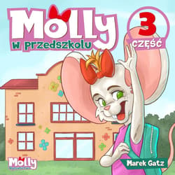 Molly w przedszkolu część 3 - Gatz Marek