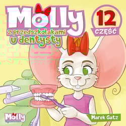Molly z przedszkolakami u dentysty część 12 - Gatz Marek