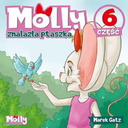 Molly znalazła ptaszka część 6 - Gatz Marek
