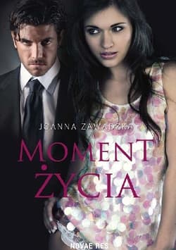 Moment życia - Joanna Zawadzka