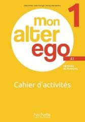 Mon Alter Ego 1 A1 ćwiczewnia + audio - Hugot Catherine, Monique Waendendr, Himber Celine