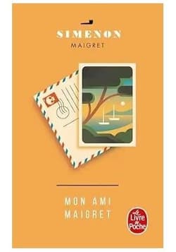 Mon ami Maigret - Georges Simenon