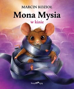 Mona Mysia w kinie. Tom 2 - Marcin Kozioł