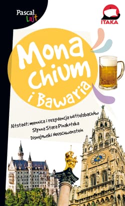 Monachium i bawaria Pascal Lajt - Opracowanie Zbiorowe