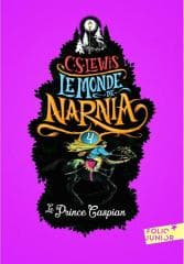 Monde de Narnia T.4 Le prince Caspian - C.S. Lewis
