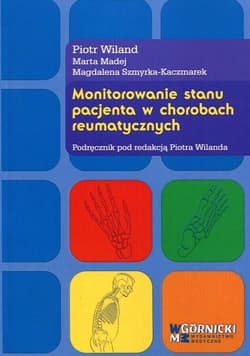 Monitorowanie stanu pacjenta w chorobach... -  Wiland Piotr,  Madej Marta, Magdalena Szmyrka-Kacz