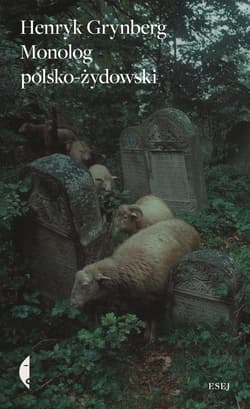 Monolog polsko żydowski - ebook - Henryk Grynberg