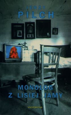 Monolog z lisiej jamy - Jerzy Pilch