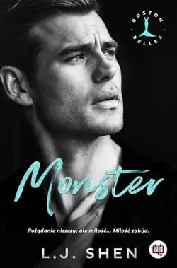Monster. Boston Belles. Tom 3 - L. J. Shen