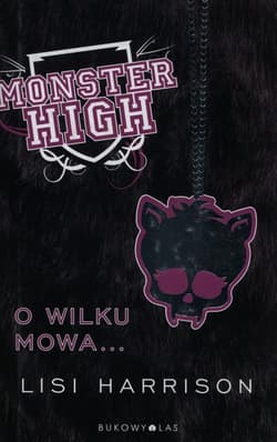 Monster High 3 O wilku mowa