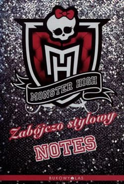 Monster High. Zabójczo stylowy notes - Abaghoul Harris